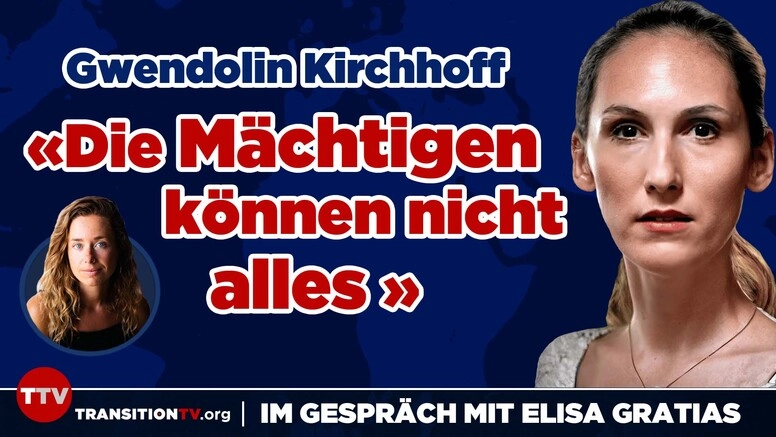 «Die Mächtigen können nicht alles » - Gwendolin Kirchhoff im Gespräch mit Elisa Gratias