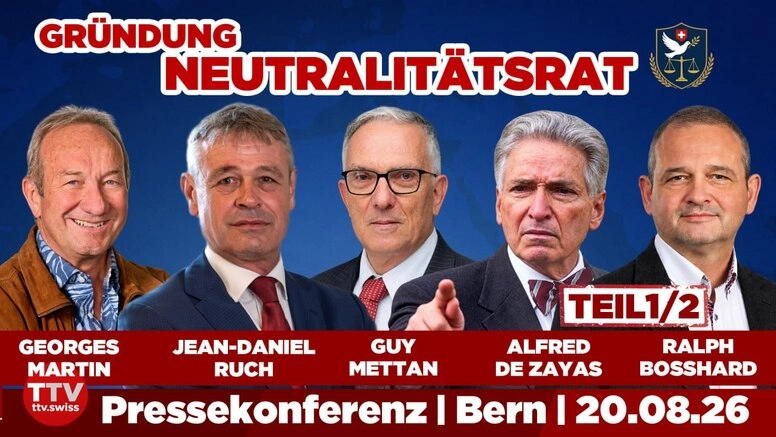 Gründung Neutralitätsrat | Medienkonferenz mit Guy Mettan, Ralph Bosshard, Alfred de Zayas | Teil 1