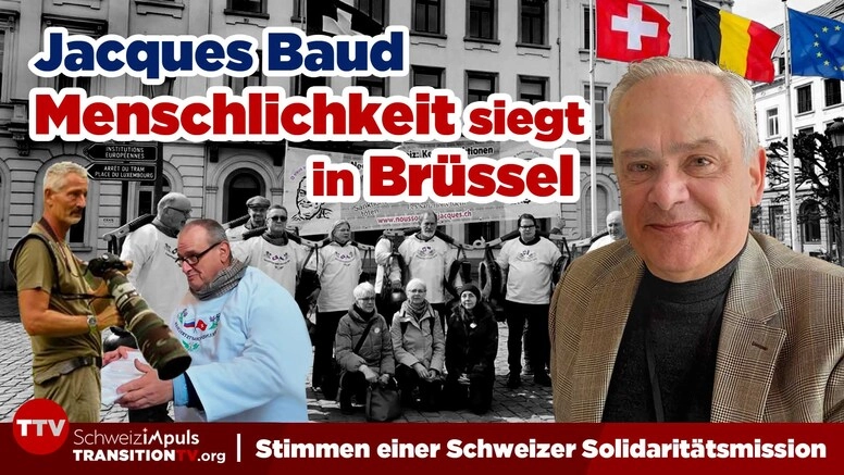 JACQUES BAUD – „BAUDschafter“ des Friedens  sanktioniert von der EU, gefeiert von Menschen | Reportage: 22 Minuten | Vortrag 30 Minuten