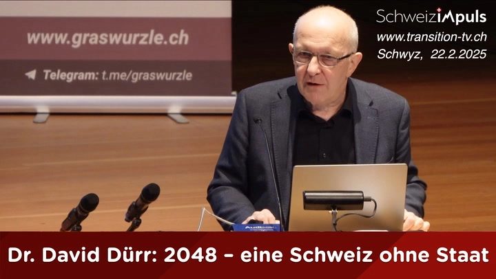 Dr. David Dürr: 2048 – eine Schweiz ohne Staat | Vortrag am Neue-Wege-Kongress von Graswurzle | Mythenforum - 22.2.2025