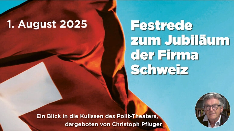 1. August: Festrede zum Jubiläum der Firma Schweiz