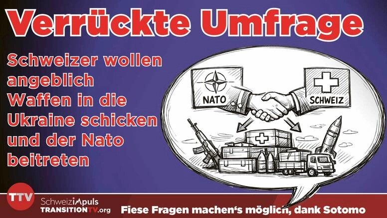 Umfrage behauptet: Schweizer wollen Waffen in die Ukraine schicken und der Nato beitreten